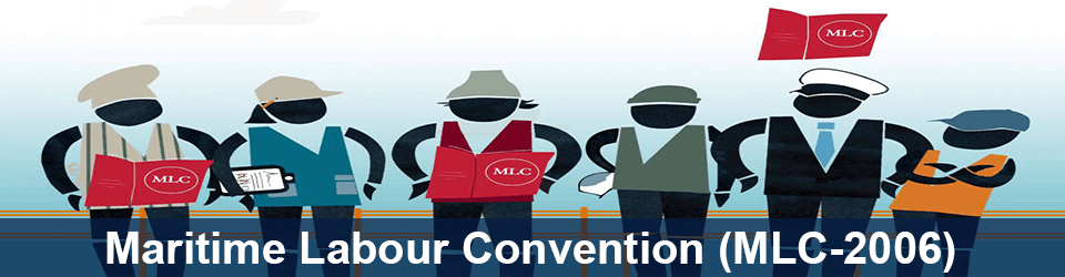 Maritime Labour Convention (MLC–2006)